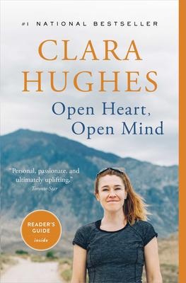 Book cover for Open Heart, Open Mind showing Clara Hughes standing in front of a mountain.